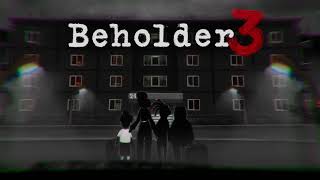 Beholder 3  Teaser [upl. by Lauer943]