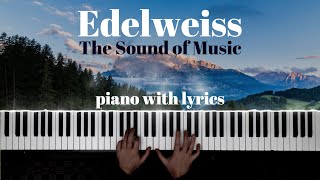 EDELWEISS The Sound of Music  Piano Cover with Lyrics Christopher Plummer Tribute [upl. by Darcee]