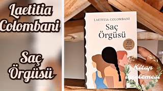 Laetitia Colombani  Saç Örgüsü Kitap İncelemesi [upl. by Oirasor]