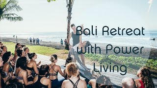 Bali Retreat with Power Living Australia [upl. by Inalak]