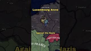 Luxembourg Stands Alone Against the Nazis  HOI4 Shorts heartsofironiv shorts luxembourg [upl. by Marshall]