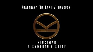 Kingsman a symphonic suite  Henry Jackman amp Matthew Margeson  brassband De Bazuin Oenkerk [upl. by Ynahpets]