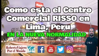 Como esta el Centro Comercial RISSO en Lince Lima Peru [upl. by Yarised]