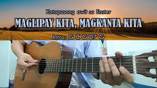 Maglipay Kita Magkanta Kita  Guitar Chords [upl. by Haodnanehs]