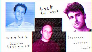 Wrabel  back to back with Duncan Laurence  Japanese Wallpaper remix official audio [upl. by Kauffmann]