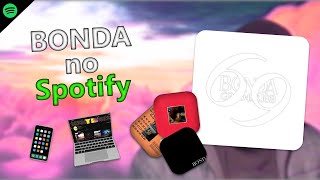 BONDA 4  GOOD 4SS JOB NO SPOTIFY  Ultimo BONDA [upl. by Tallu752]