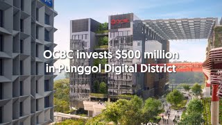 OCBC x Punggol Digital District [upl. by Maddis389]