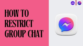 How to Restrict Group Chat in Messenger 2024 [upl. by Erreit664]