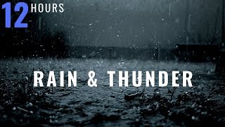 12 HOURS Rain and Thunder Thunderstorm Rain and Rolling Thunder Distant Thunder amp Rain Sounds [upl. by Garrott]