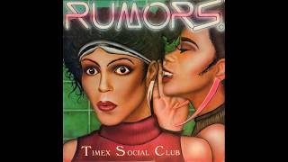 Timex Social Club  Rumors 1986 Original Single Version HQ [upl. by Tisbee]