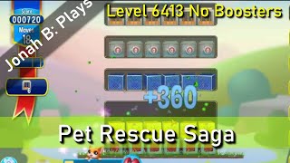 Pet Rescue Saga Level 6413 No Boosters [upl. by Adnohser149]