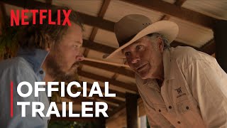 Territory  Official Trailer  Netflix [upl. by Sou101]