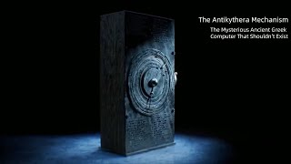 The Antikythera Mechanism The Mysterious Ancient Greek Computer That Shouldnt Exist [upl. by Abram]