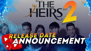 THE HEIRS 2  Official Trailer 2024 Korean Drama [upl. by Eenaej]