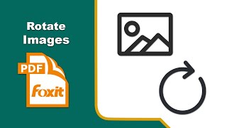 How to rotate an image in a pdf file and save it Edit Image in Foxit PDF Editor [upl. by Almeda525]
