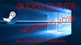 How to Run Steam on a School Computer Working [upl. by Pascasia757]