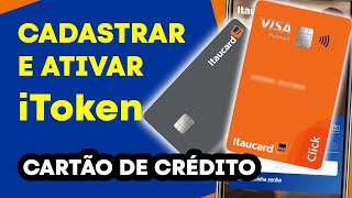 Cadastrar itoken Itaú  Cartão de Crédito Click e Itaucard [upl. by Aidnic]