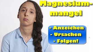 Magnesiummangel –Anzeichen Ursachen und Folgen [upl. by Terris]