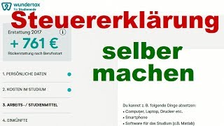 Steuererklärung für Studenten amp Arbeitnehmer  selber machen ausfüllen rückwirkend Wundertax [upl. by Havens]