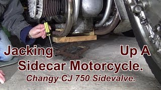 Jacking up a Sidecar Motorcycle   Chang Jiang CJ 750 Sidevalve [upl. by Aurita]