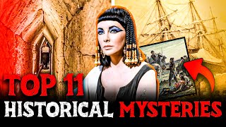 TOP 11 HISTORICAL MYSTERIES THAT HAVE BEEN SOLVED  MHistory [upl. by Eceer467]