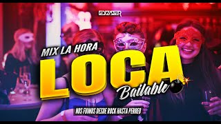 MIX LA HORA LOCA 2023  Rock Merengue Cumbia Reggaeton Electro Perreo Bombas 90s y Más 1Hra [upl. by Mcevoy]