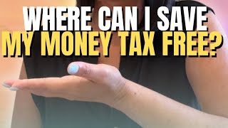 Where can I save my money tax free [upl. by Neuburger]