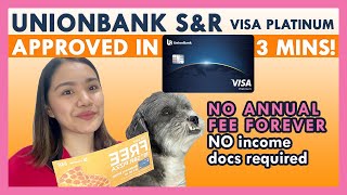 Unionbank SampR Visa Platinum Credit Card FAST APPROVAL  No Annual Fee For Life 💳 [upl. by Occer329]