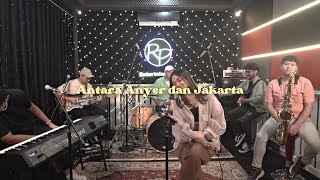 ANTARA ANYER DAN JAKARTA  Sheila Majid Cover By Regina Poetiray Geisha x Rheno Poetiray [upl. by Edgardo]