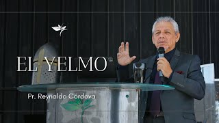 quotEL YELMOquot  Pr Reynaldo Córdova  Prédicas Cristianas 2024 [upl. by Abshier148]