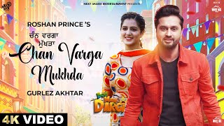 Chan Varga Mukhda Full Video Roshan Prince  Gurlez Akhtar  Boo Main Dargi  Punjabi Songs [upl. by Gninnahc804]