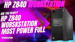 HP Z840 WORKSTATION  REVIEW 2024 editing gaming workstations entertainment programming serve [upl. by Nydia]