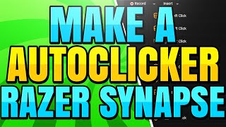 How to Make an AutoClicker Macro with Razer Synapse Mouse amp Keyboard [upl. by Rednal869]