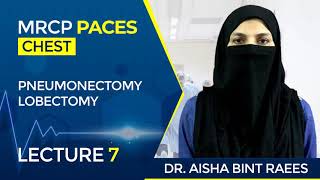 PneumonectomyLobectomy  MRCP Paces  Chest  Lecture 7 [upl. by Yoj860]