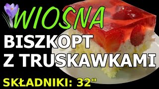 Biszkopt truskawki i bita śmietana  Wiosna [upl. by Jasmina273]