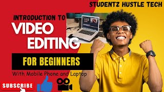 How to Edit Video  Total Beginners Guide to Video Editing with Phone and Laptops [upl. by Fording]