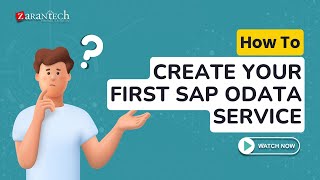 How to Create Your First SAP OData Service  ZaranTech [upl. by Derdle319]