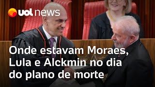 Onde estavam Moraes Lula e Alckmin no dia do plano de execução de ministro [upl. by Ahsemrak]