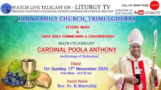 Cardinal Poola Anthony 1st Holy Communion amp Confirmation Holy Family Church Trimulgherry 171124 [upl. by Aissat]