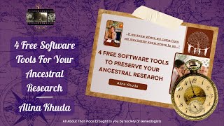 4 Free Software Tools For Your Ancestral Research  Alina Khuda [upl. by Eiramlirpa]