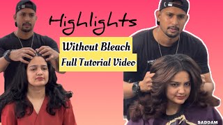 Highlights with no bleach  hair color with balayage technique full tutorialvideo saddamhairstudio [upl. by Electra]