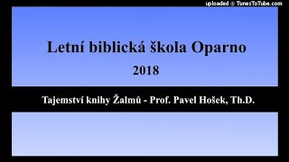 Tajemství knihy Žalmů  Prof Pavel Hošek ThD [upl. by Scales]