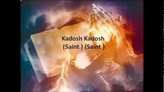 Saint Kadosh  Hébreu Messianique chanson avec paroles en Français [upl. by Arno]