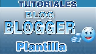 Como Descargar una Plantilla Para Blogger  Cambiar Plantilla Editar Slider  Curso de blogger [upl. by Attiuqihc]