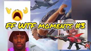 Free Fire WTF Moments 3 [upl. by Nadine]