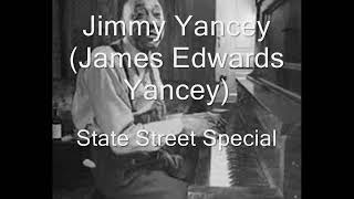 Jimmy YanceyState Street Special [upl. by Lynea615]