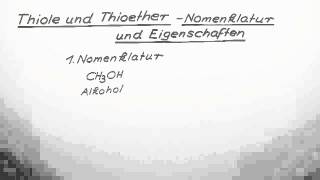 Nomenklatur und Eigenschaften Thiole und Thioether  Chemie  Organische Chemie [upl. by Inami]