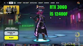 RTX 3060 12GB  i5 12400F  Test in Fortnite Performance Mode [upl. by Mohr534]