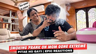 Smoking Prank on Mom Gone Extreme  Pitae Ho Gayi [upl. by Lais]