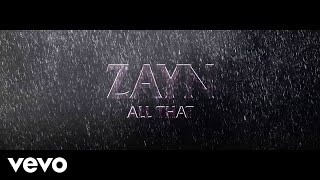 ZAYN  All That Audio [upl. by Yrocej]